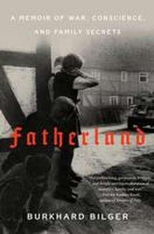 Fatherland de Burkhard Bilger