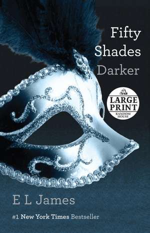 Fifty Shades Darker de E. L. James