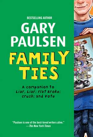 Family Ties de Gary Paulsen