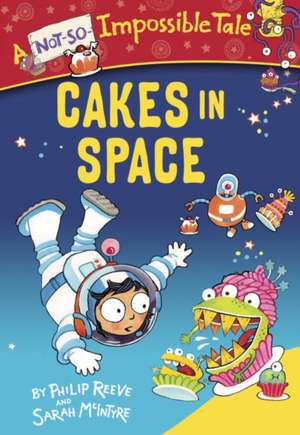 Cakes in Space de Philip Reeve