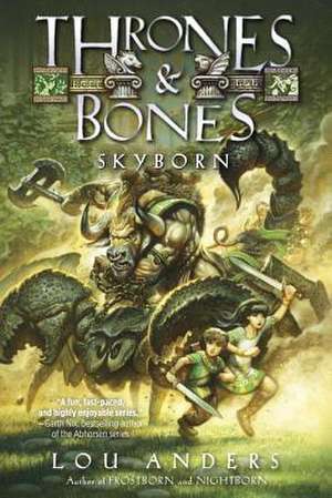 Skyborn de Lou Anders