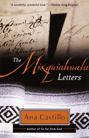 The Mixquiahuala Letters de Ana Castillo