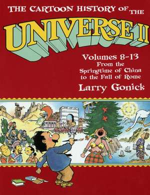 Cartoon History of the Universe 2 de Larry Gonick