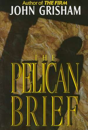 The Pelican Brief de John Grisham