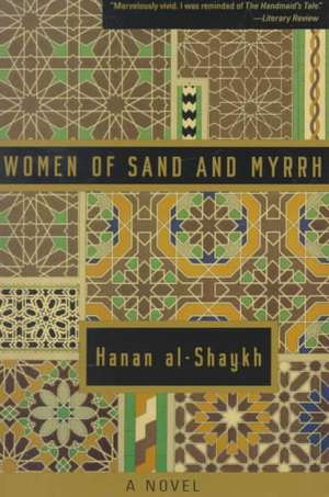 Women of Sand and Myrrh de Hanan Al-Shaykh