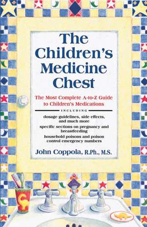 The Children's Medicine Chest de John Coppola