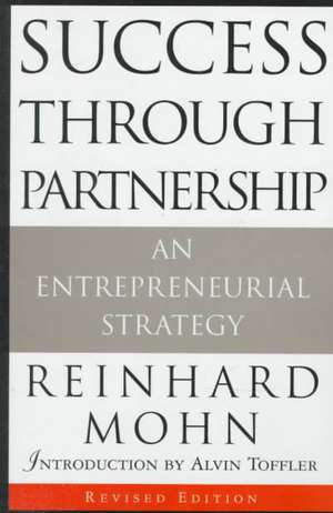 Success Through Partnership de Reinhard Mohn