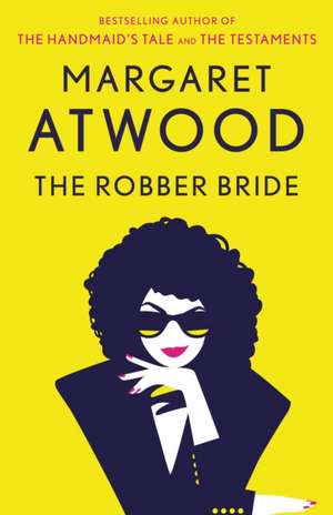 The Robber Bride de Margaret Atwood