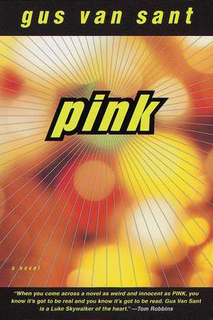 Pink de Gus Van Sant