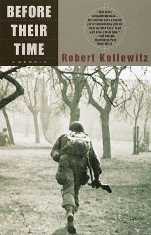 Before Their Time: A Memoir de Robert Kotlowitz