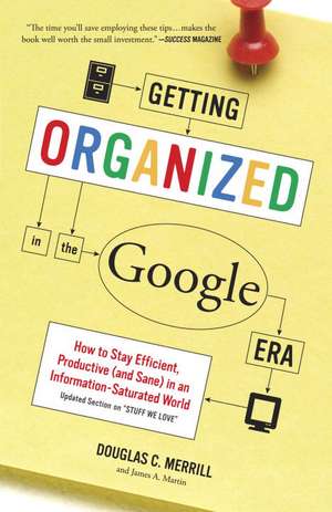 Getting Organized in the Google Era de Douglas C. Merrill