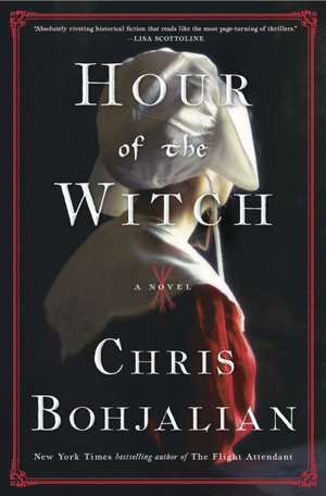 Hour of the Witch de Chris Bohjalian