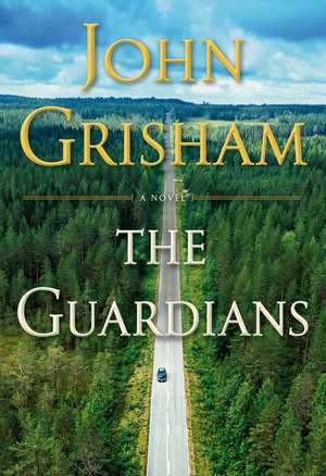 The Guardians de John Grisham