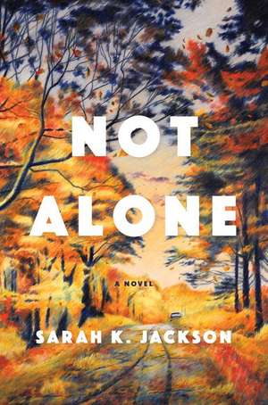 Not Alone de Sarah K Jackson