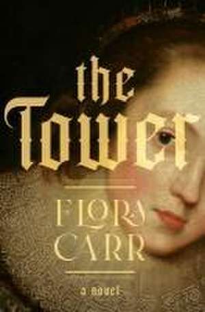 The Tower de Flora Carr