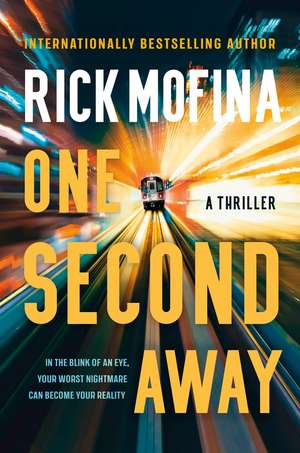 One Second Away de Rick Mofina