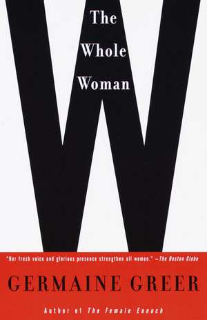 The Whole Woman de Germaine Greer