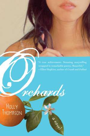 Orchards de Holly Thompson