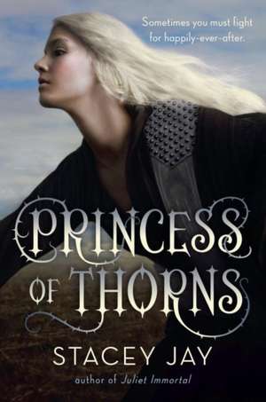 Princess of Thorns de Stacey Jay