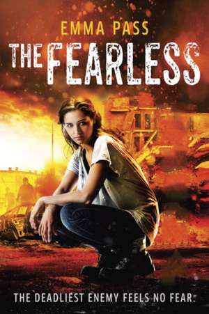 The Fearless de Emma Pass