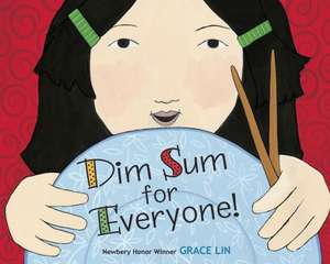 Dim Sum for Everyone! de Grace Lin