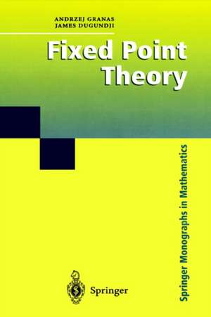 Fixed Point Theory de Andrzej Granas