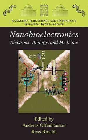 Nanobioelectronics - for Electronics, Biology, and Medicine de Andreas Offenhäusser