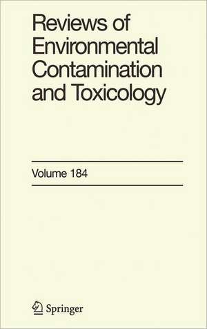 Reviews of Environmental Contamination and Toxicology 184 de George Ware