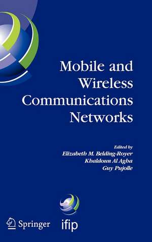 Mobile and Wireless Communications Networks: IFIP TC6 / WG6.8 Conference on Mobile and Wireless Communication Networks (MWCN 2004) October 25-27, 2004 Paris, France de Elizabeth M. Belding-Royer