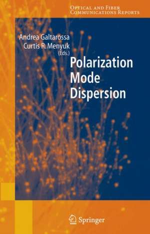 Polarization Mode Dispersion de Andrea Galtarossa