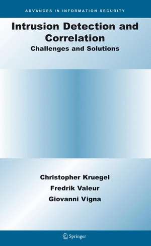 Intrusion Detection and Correlation: Challenges and Solutions de Christopher Kruegel