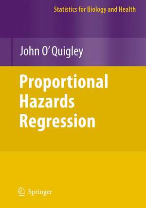 Proportional Hazards Regression de John O'Quigley