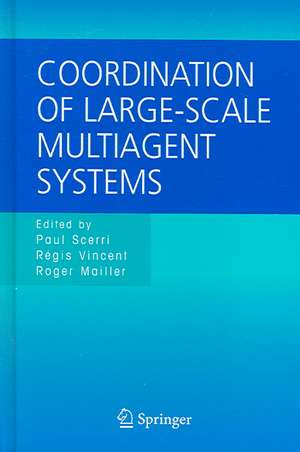 Coordination of Large-Scale Multiagent Systems de Paul Scerri