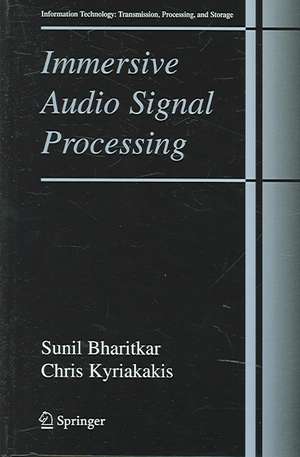 Immersive Audio Signal Processing de Sunil Bharitkar