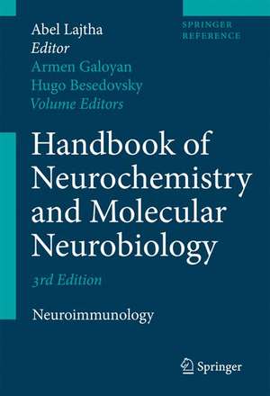 Handbook of Neurochemistry and Molecular Neurobiology: Neuroimmunology de Abel Lajtha