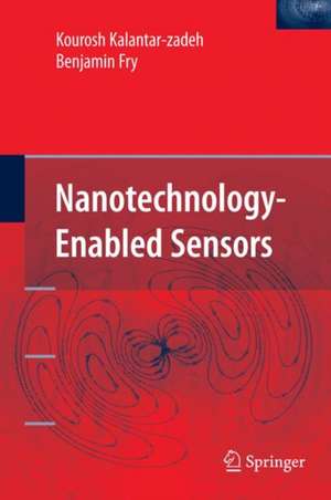 Nanotechnology-Enabled Sensors de Kourosh Kalantar-zadeh