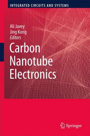 Carbon Nanotube Electronics de Ali Javey