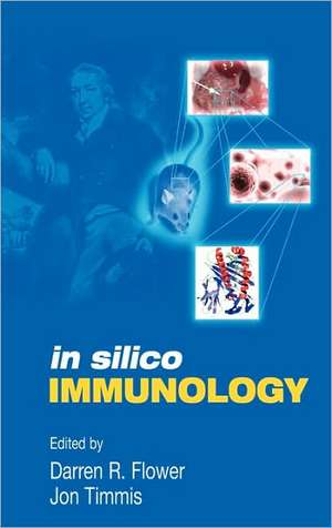 In Silico Immunology de Darren D.R. Flower