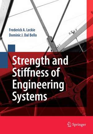 Strength and Stiffness of Engineering Systems de Frederick A. Leckie