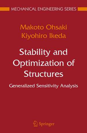 Stability and Optimization of Structures: Generalized Sensitivity Analysis de Makoto Ohsaki