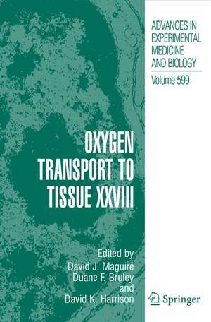 Oxygen Transport to Tissue XXVIII de David Maguire