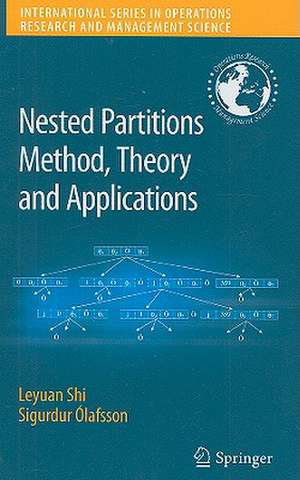 Nested Partitions Method, Theory and Applications de Leyuan Shi