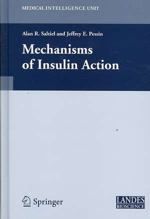 Mechanisms of Insulin Action de Alan R. Saltiel