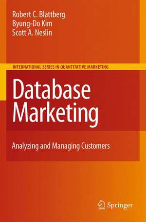 Database Marketing: Analyzing and Managing Customers de Robert C. Blattberg