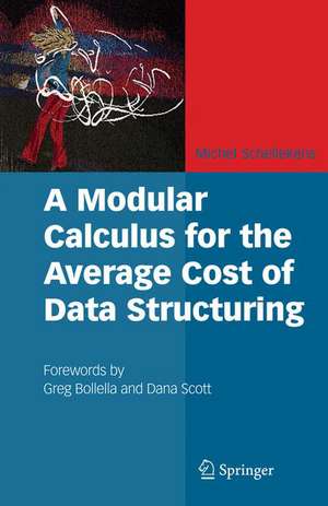 A Modular Calculus for the Average Cost of Data Structuring de Michel Schellekens