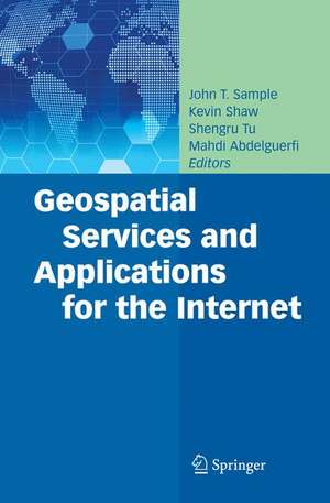 Geospatial Services and Applications for the Internet de John T. Sample