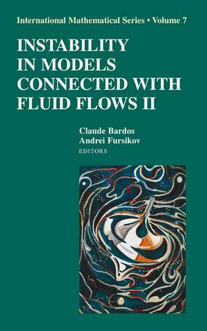 Instability in Models Connected with Fluid Flows II de Claude Bardos