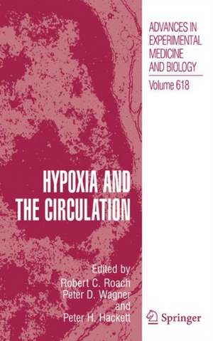 Hypoxia and the Circulation de Robert Roach