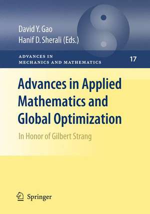 Advances in Applied Mathematics and Global Optimization: In Honor of Gilbert Strang de David Y. Gao