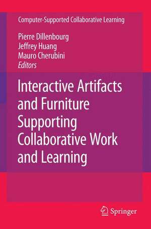 Interactive Artifacts and Furniture Supporting Collaborative Work and Learning de Pierre Dillenbourg